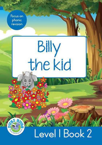 DUZI BUGS: BLUE LEVEL 1: BOOK 2: BILLY THE KID (Library)