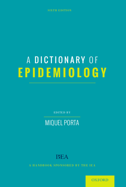 A ^ADictionary of Epidemiology