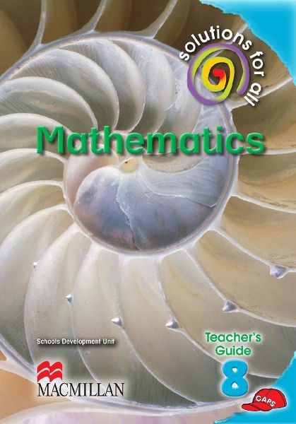 Solutions For All Mathematics Grade 8 Teacher's Guide