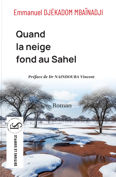 Quand la neige fond au Sahel