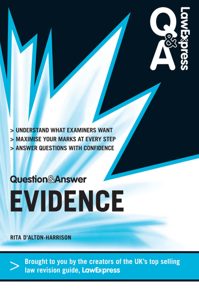 Law Express Question and Answer: Evidence Law