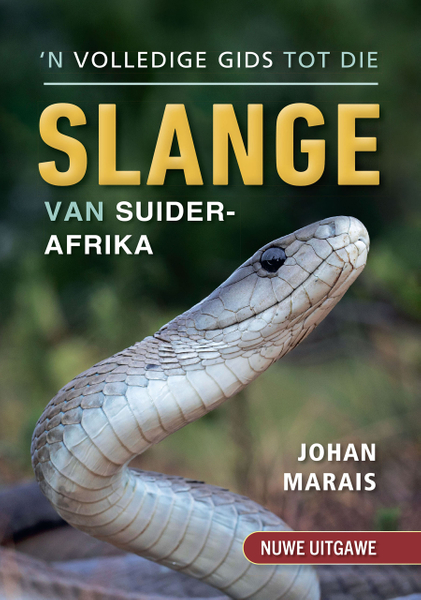 ’n Volledige gids tot die slange van Suider-Afrika
