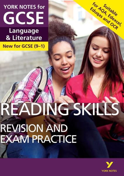 English Language and Literature Reading Skills Revision and Exam Practice: York Notes for GCSE (9-1) ebook edition