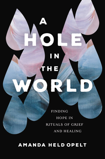 A Hole in the World