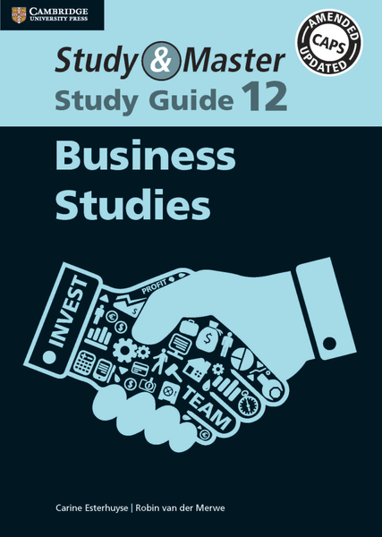 Study & Master Business Studies Grade 12 Study Guide