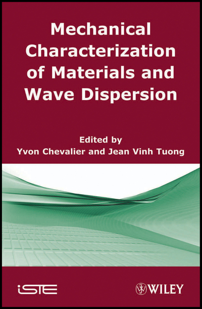 Mechanical Characterization of Materials and Wave Dispersion