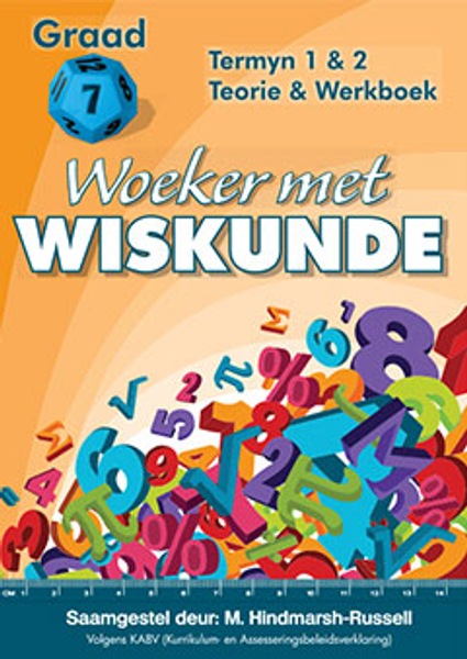 Woeker Met Wiskunde Gr 7 Termyn 1&2
