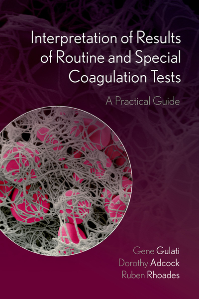 Interpretation of Results of Routine and Special Coagulation Tests