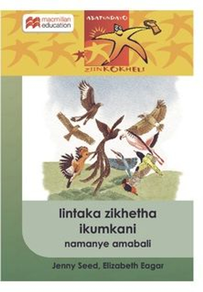 Abafundayo Ziinkokheli Ibanga 4: Iintaka Zikhetha Ikumkani