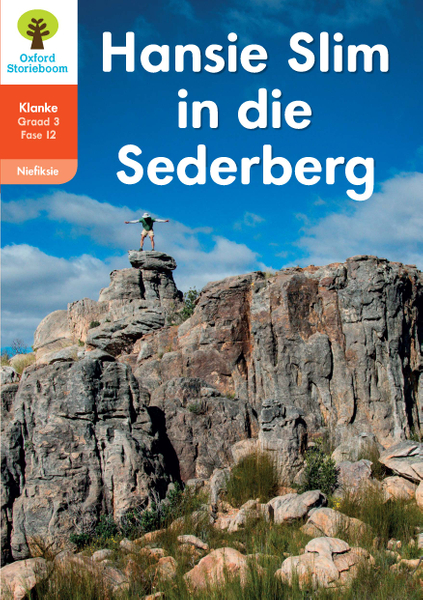 Oxford Storieboom Klanke Niefiksie Boek 40: Graad 3 Fase 12 Hansie Slim in die Sederberg