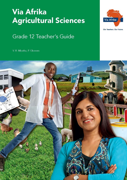 eBook (ePDF): Via Afrika Agricultural Sciences Grade 12 Teacher's Guide