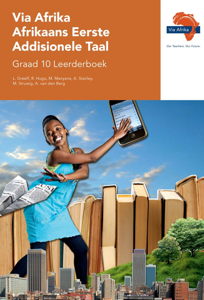 eBoek ePub vir tablette: Via Afrika Afrikaans Eerste Addisionele Taal Graad 10 Leerderboek