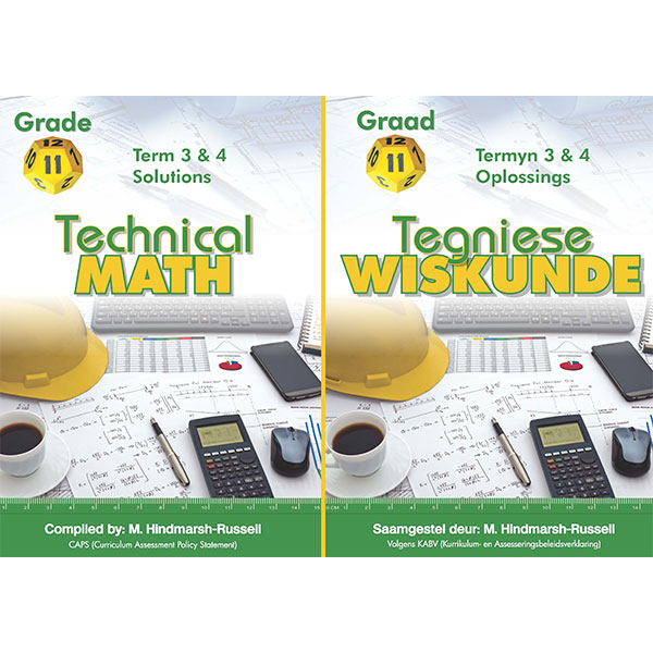 Tegniese Wiskunde/Technical Maths Gr 11 Termyn/Term 1&2 Oplossings/Solutions