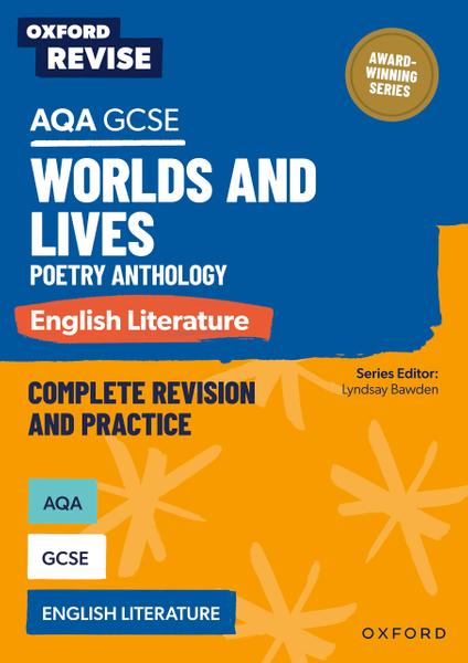 Oxford Revise: AQA GCSE English Literature: Worlds and Lives Poetry Anthology eBook