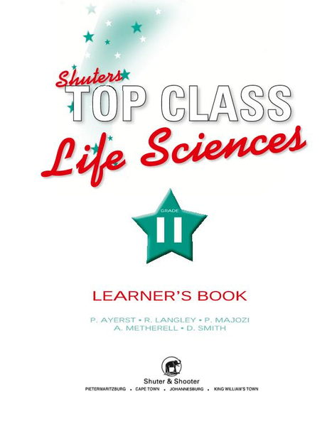 GRADE 11 TOP CLASS LIFE SCIENCES LEARNER'S BOOK