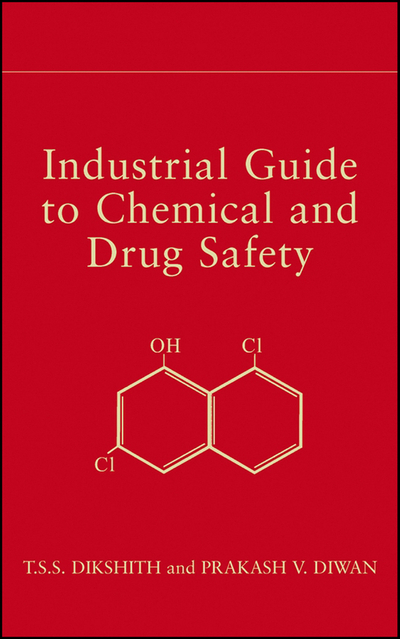 Industrial Guide to Chemical and Drug Safety