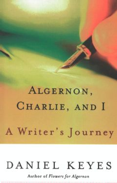 Algernon, Charlie, And I