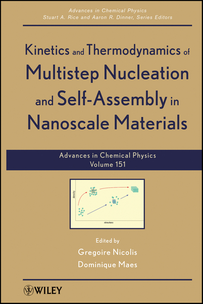 Kinetics and Thermodynamics of Multistep Nucleation and Self-Assembly in Nanoscale Materials, Volume 151