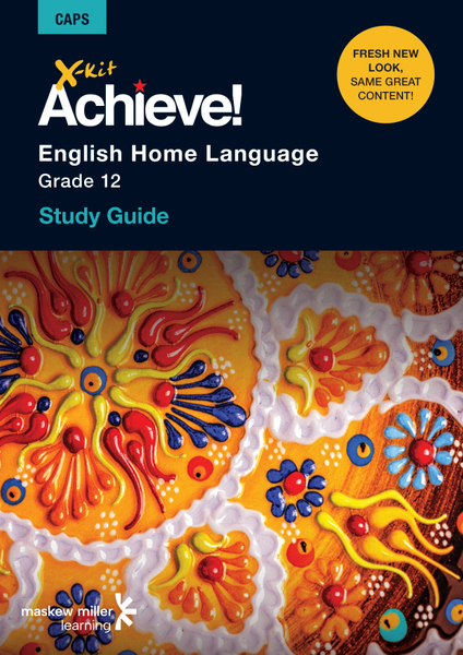 X-kit Achieve! English Home Language Grade 12 Study Guide ePDF