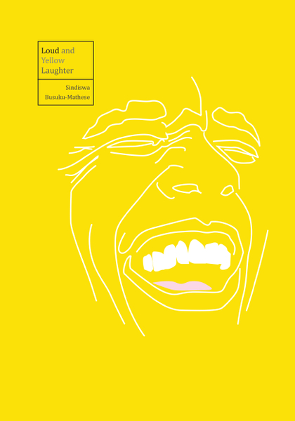Loud and Yellow Laughter