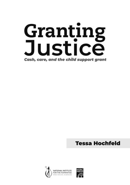 Granting Justice: Cash, care, and the child support grant