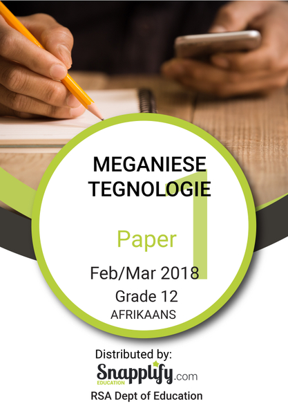 MEGANIESE TEGNOLOGIE Exam Pack - Feb/March 2018