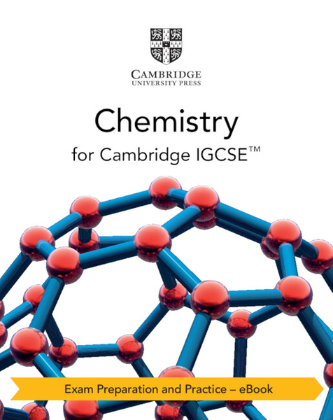 Cambridge IGCSE™ Chemistry Exam Preparation and Practice – eBook