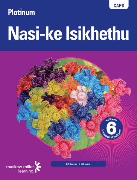 Platinum Nasi-ke Isikhethu (IsiNdebele Home Language) Grade 6 Learner's Book ePDF (perpetual licence)