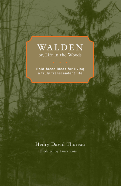 Walden; or, Life in the Woods