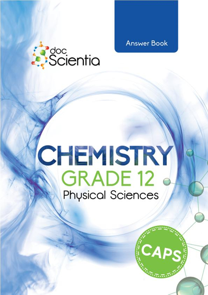 Doc Scientia Grade 12 Physical Sciences Chemistry Answer Book 2026