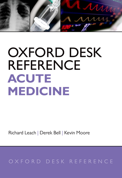 Oxford Desk Reference: Acute Medicine