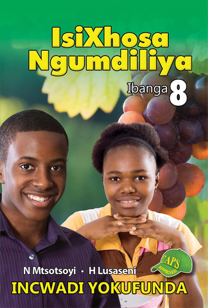 Isixhosa Ngumdiliya Grade 8 Reader Library