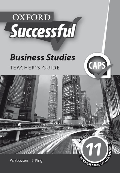 Oxford Successful Business Studies Grade 11 Teacher's Guide