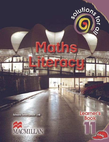 Solutions For All Maths Literacy Grade 11 Learner's Book