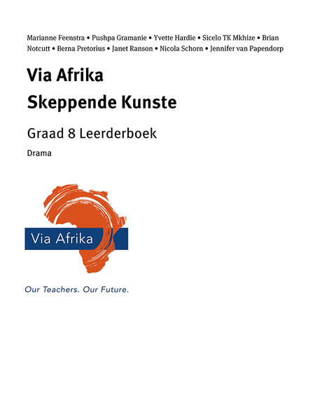 eBoek Enkel Onderwerp ePub vir tablette: Via Afrika Skeppende Kunste Graad 8 Leerderboek: Drama