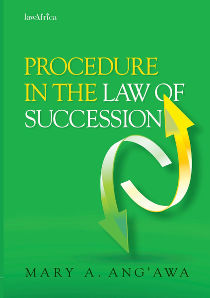 Procedure in the Law of Succession in Ke
