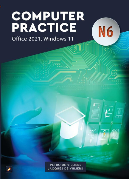 N6 Computer Practice N5 Office 2021/Window 11