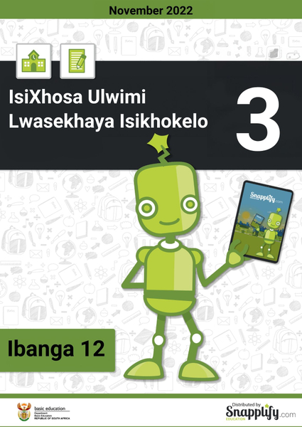 IsiXhosa Ulwimi Lwasekhaya Iphepha 3 Isikhokelo Sokumakisha Ibanga 12 Novemba 2022