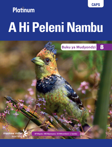 Platinum A Hi Peleni Nambu (Xitsonga HL) Grade 8 Learner's Book ePDF (1-year licence)