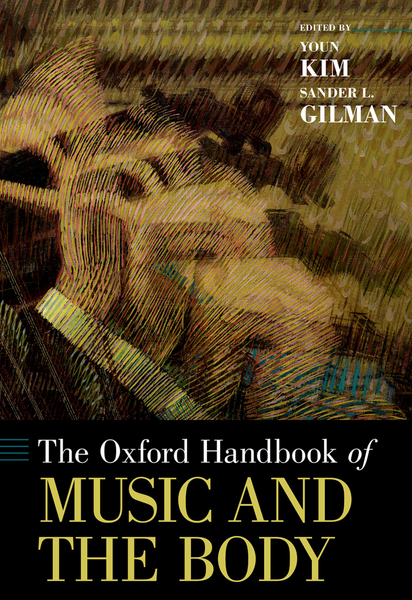 The ^AOxford Handbook of Music and the Body