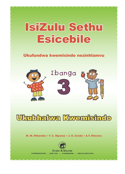 E ISIZULU SETHU (PHONIC PROGRAMME) GRADE 3 WORKBOOK