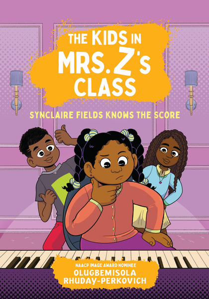 The Kids in Mrs. Z's Class: Synclaire Fields Knows the Score
