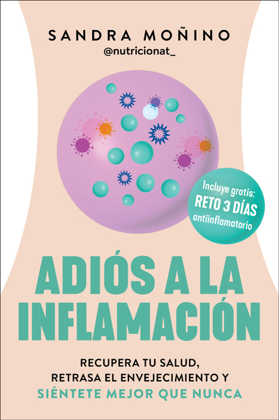 Adiós a la inflamación