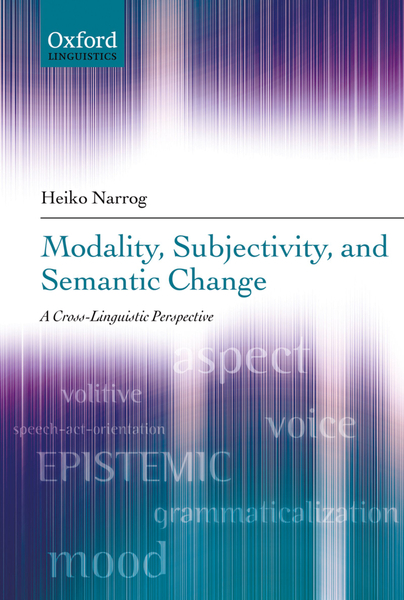 Modality, Subjectivity, and Semantic Change