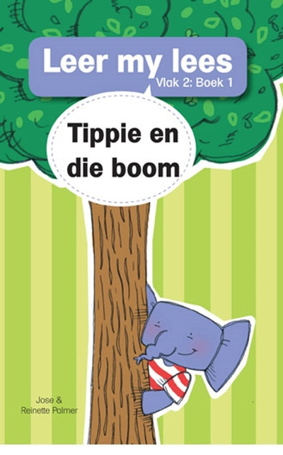 Leer my lees (Vlak 2 Boek 1): Tippie en die boom