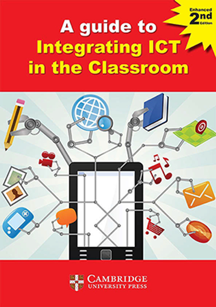 A guide to Integrated ICT in the Classroom 2e