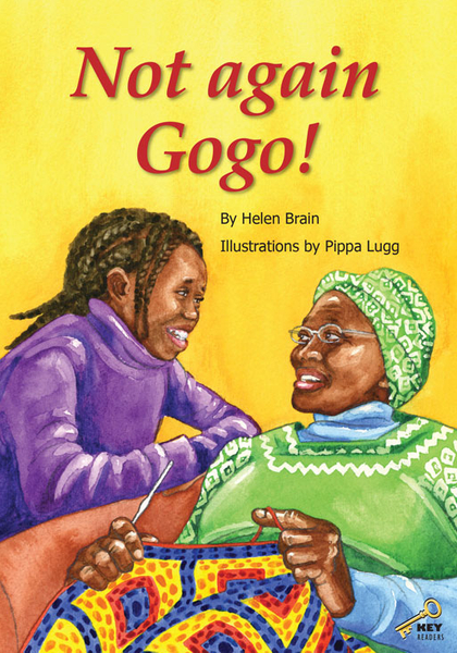 KEY READERS: BLUE LEVEL: NOT AGAIN GOGO! (Library)