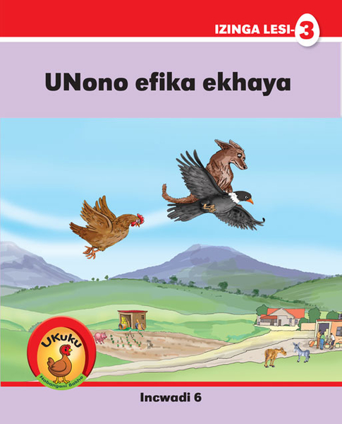 Ukuku Nabangani Bakhe: Red Series: L3 Bk 6: Unono Efika... (Library)