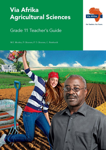 eBook (ePDF): Via Afrika Agricultural Sciences Grade 11 Teacher's Guide