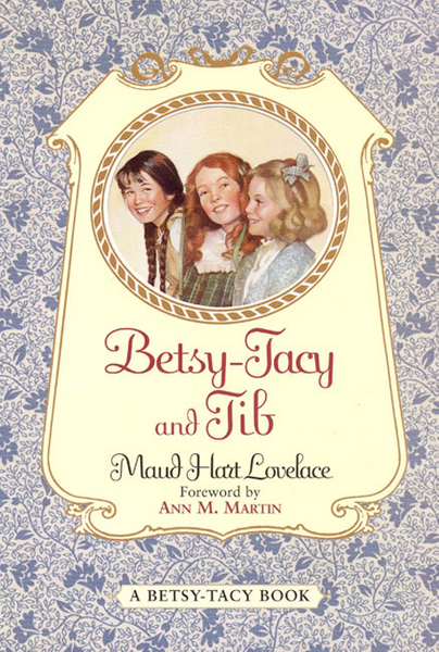 Betsy-Tacy and Tib